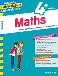 Annie Le Goff et Françoise Peynaud - Cahier du jour/Cahier du soir Maths 4e + mémento.