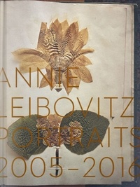 Annie Leibovitz - Portraits: 2005-2016.