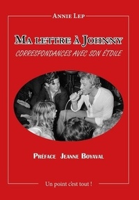 Télécharger ebook gratuitement Ma lettre à Johnny par RTF iBook PDF