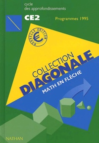 Annie Llombart et Jean-Luc Brégeon - Math en flèche CE2. - Programmes 1995.