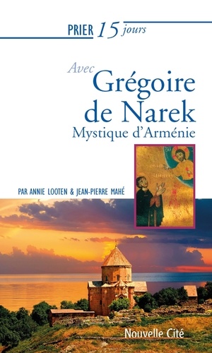 Grégoire de Narek. Mystique d'Arménie