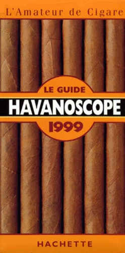 Annie Lorenzo et Jean-Paul Kauffmann - Le Guide Havanoscope 1999.