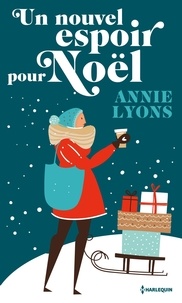 Livres électroniques téléchargeables gratuitement Un nouvel espoir pour Noël par Annie Lyons 9782280438988 FB2 ePub DJVU (French Edition)