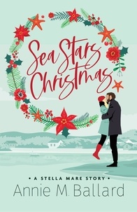  Annie M. Ballard - Sea Stars Christmas: A Stella Mare Story.