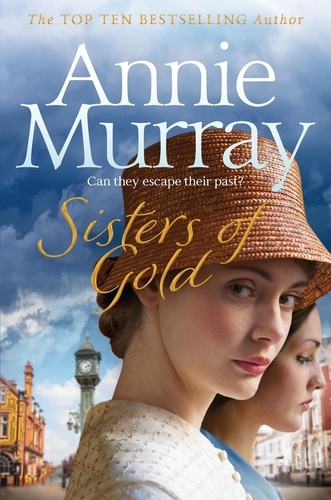 Annie Murray - Sisters of Gold.
