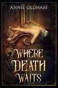 Where Death Waits