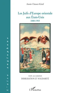 Les Juifs d'Europe orientale aux Etats-Unis