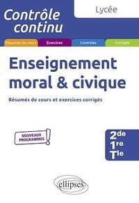 Annie Pépin et Marc Panzani - Enseignement moral & civique 2de-1re-Tle.