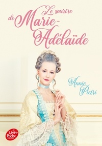 Téléchargez des livres sur google Le sourire de Marie-Adélaïde en francais