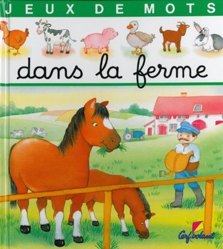 Annie Pimont et Marie-Anne Didierjean - Dans la ferme.