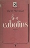 Annie Portgamp - Les cabotins.