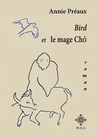 Bird et le mage Chô
