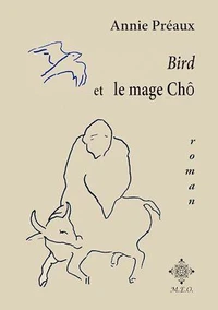 Bird et le mage Chô