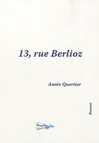 Annie Quertier - 13, rue Berlioz.