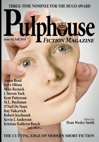  Annie Reed et  Chuck Heintzelman - Pulphouse Fiction Magazine: Issue #4 - Pulphouse, #4.