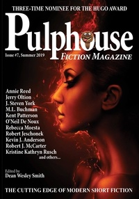  Annie Reed et  Jerry Oltion - Pulphouse Fiction Magazine Issue #7 - Pulphouse, #7.