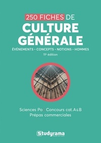 Annie Reithmann et François Firmin - 250 fiches de culture générale - Sciences Po, Concours catégories A & B, Prépas commerciales.