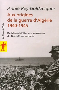 Aux origines de la guerre d'Algérie 1940-1945