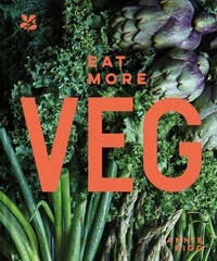 Annie Rigg - Eat More Veg.