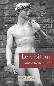 Annie Rodriguez - Le Visiteur.