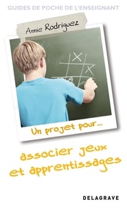 Un projet pour associer jeux (sérieux ou autres) et apprentissages.pdf