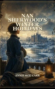 Nan Sherwood's Winter Holidays