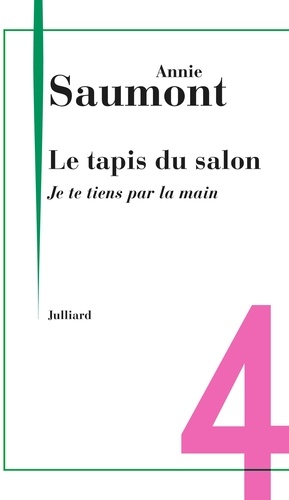 Le tapis du salon. Chap. 4 Je te tiens par la main