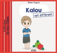 Annie Sayeur - Kalou est différent.