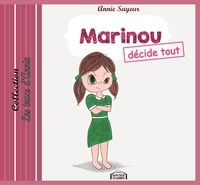 Annie Sayeur - Marinou décide tout.