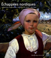 Echapées nordiques - Les maîtres scandinaves et finlandais en France 1870-1914.pdf