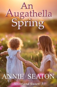  Annie Seaton - An Augathella Spring - Augathella Short and Sweet, #3.
