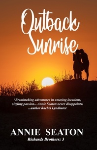  Annie Seaton - Outback Sunrise - The Richards Brothers, #2.