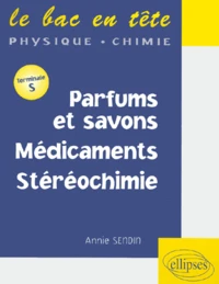 Parfums Et Savons, Medicaments, Stereochimie Terminale S