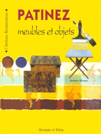 Annie Sloan - Patinez Meubles Et Objets.