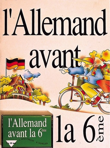 Annie Spratbrow et B Winkler - L'allemand avant la 6e.