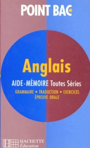 Annie Sussel - Aide-Memoire Anglais. Toutes Series.