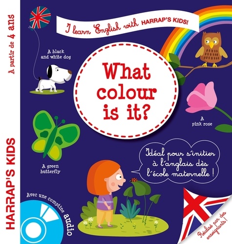 Annie Sussel et Christophe Boncens - What colour is it ? - A partir de 4 ans. 1 CD audio