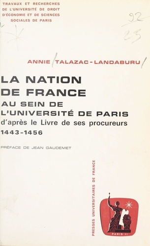 La nation de France au sein de l'Université de Paris d'après le livre de ses procureurs, 1443-1456