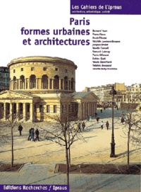 Annie Térade et Bernard Huet - Paris, formes urbaines et architectures.