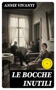 Le bocche inutili