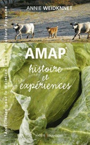 Annie Weidknnet - AMAP - Histoire et expériences.
