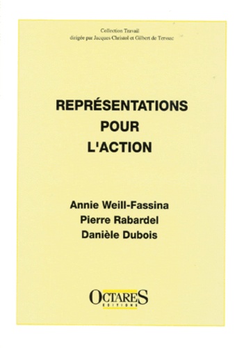 Annie Weill-Fassina et Danièle Dubois - Représentations pour l'action.