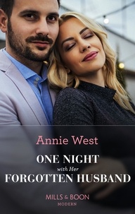 Annie West - One Night With Her Forgotten Husband.