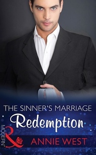 Annie West - The Sinner's Marriage Redemption.