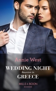 Annie West - Wedding Night Reunion In Greece.