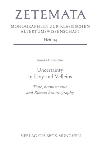 Uncertainty in Livy and Velleius. Time, hermeneutics and Roman historiography