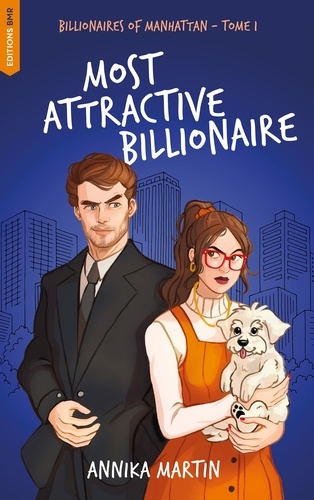 Billionaires of Manhattan - Tome 1 : Most attractive billionaire