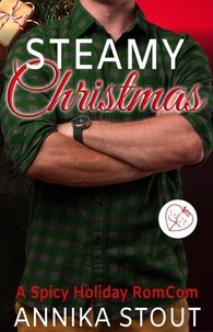 Téléchargement d'ebooks en ligne Steamy Christmas: A Spicy Holiday RomCom - Workplace Romance Books par Annika Stout 9798230385325