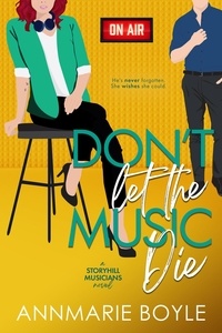  Annmarie Boyle - Don't Let the Music Die - The Storyhill Musicians, #2.