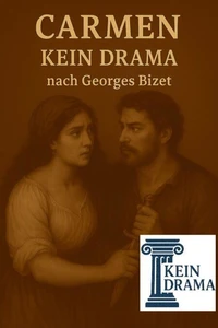 Carmen - Kein Drama nach Georges Bizet